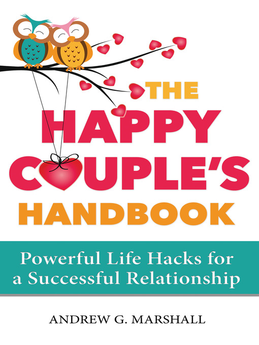 Title details for The Happy Couple's Handbook by Andrew G. Marshall - Available